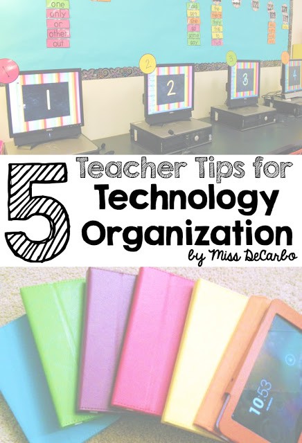 5 Teacher Tips for Technology Organization by Miss DeCarbo: Management, Organization, and Freebies for the primary classroom